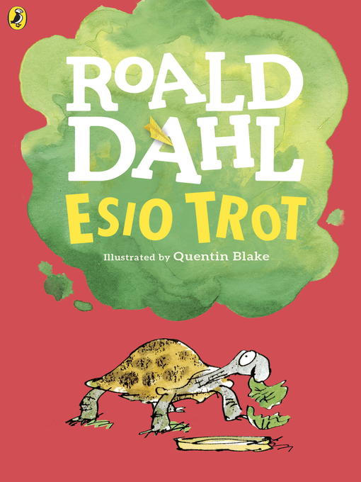 Title details for Esio Trot by Roald Dahl - Available